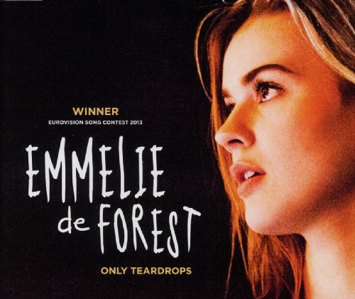 Emmelie De Forest - Only Teardrops