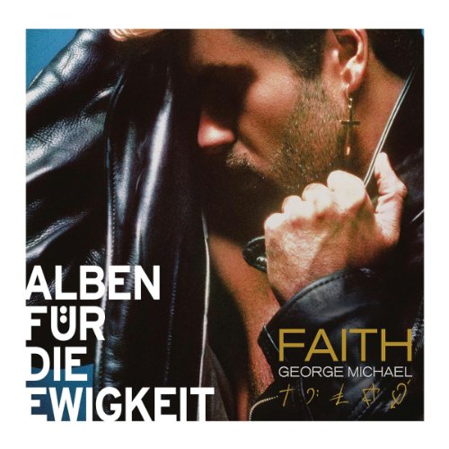 Michael , George - Faith (Alben Fr die Ewigkeit)