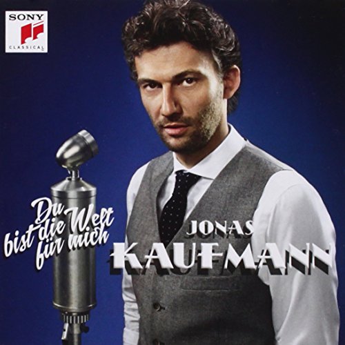 Kaufmann , Jonas - Du bist die Welt für mich (Standard Edition)