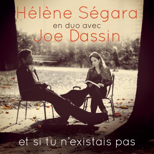 Helene Segara - Et Si Tu N'existais Pas