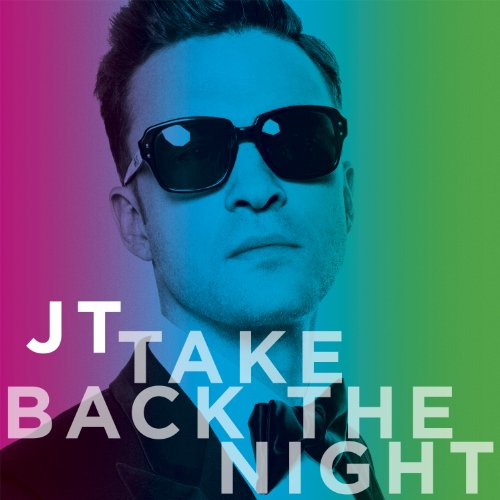 Justin Timberlake - Take Back the Night