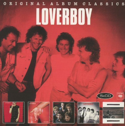 Loverboy - Original Album Classics: Loverboy