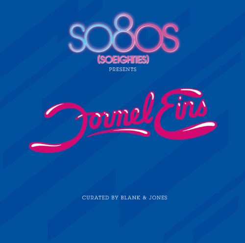 Blank & Jones - So80s (So Eighties) Pres. Formel Eins Curated By B