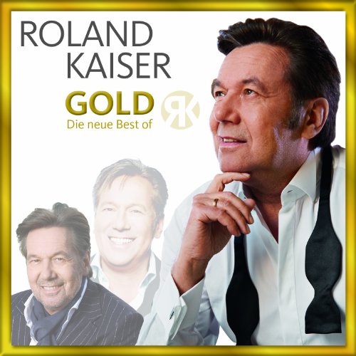 Roland Kaiser - Gold - Die neue Best Of