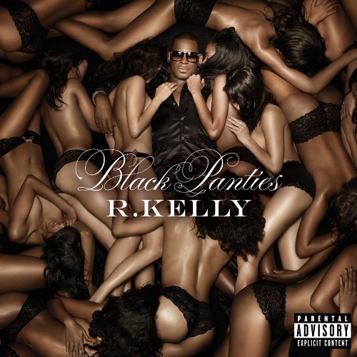 R.Kelly - Black Panties (Deluxe Version)