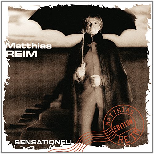 Matthias Reim - Sensationell