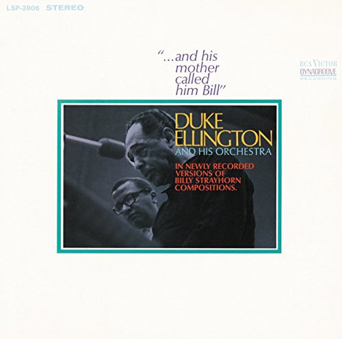 Duke Ellington - ...and His Mother Called Him Bill