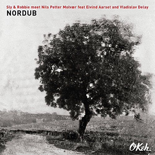 Sly & Robbie meets Petter Molvaer , Nils - Nordub