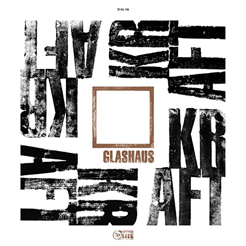 Glashaus - Kraft (Limited Deluxe Box - handsigniert)