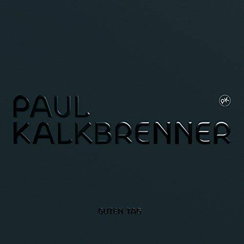 Kalkbrenner , Paul - Guten Tag (Vinyl)