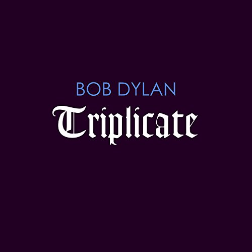 Bob Dylan - Triplicate [Vinyl LP]