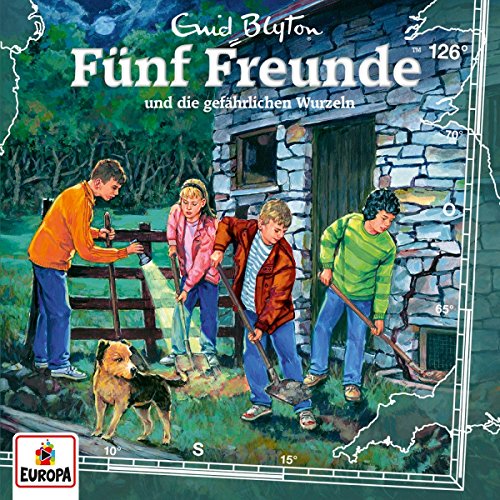 Fünf Freunde - 126/und die Gefährlichen Wurzeln