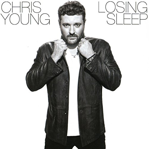 Chris Young - Losing Sleep