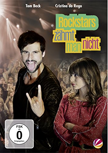  - Rockstars zähmt man nicht