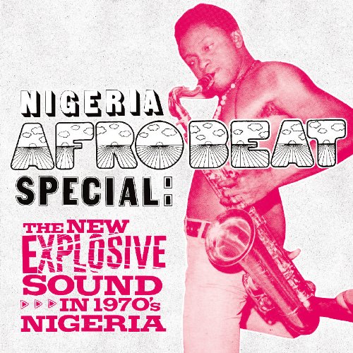  - Nigeria Afrobeat Special