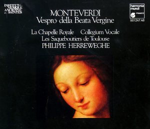 Monteverdi , Claudio - Vespro Della Beata Vergine (Herreweghe)