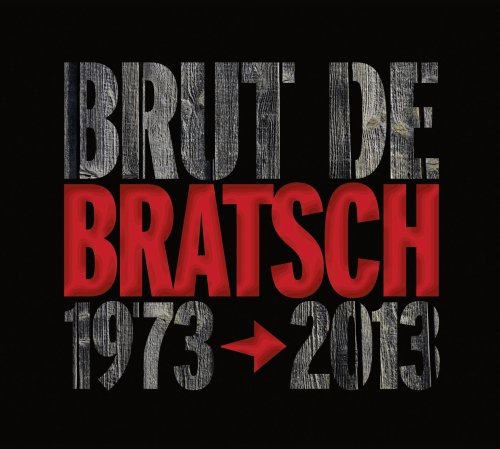 Bratsch - Brut de Bratsch 1973-2013