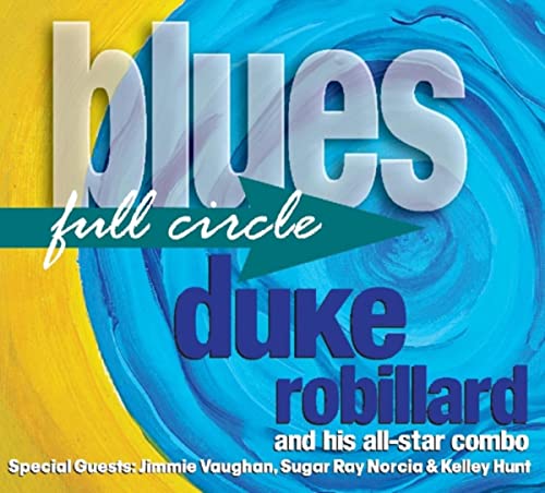 Robillard , Duke - Blues Full Circle