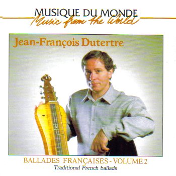 Dutertre , Jean Francois - Ballades Francaises