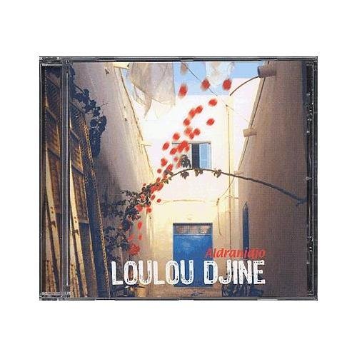 Djine , Loulou - Aldranidjo