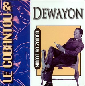 Dewayon & Le Cobantou - Niama Ya Zamba