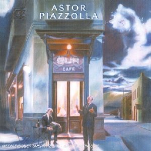 Astor Piazzolla - Sur