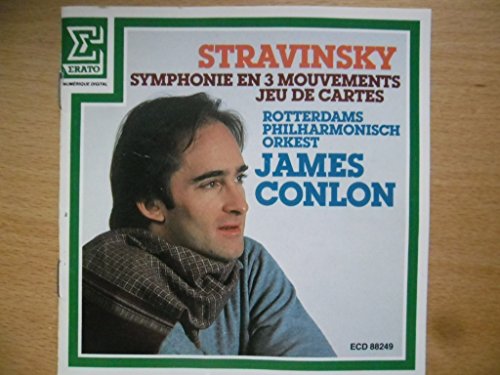 Stravinsky , Igor - Symphonie en Trois Mouvements / Jeu de Cartes Ballet en Trois Donnes (James Conlon, Rotterdams Philharmonisch Orkest)