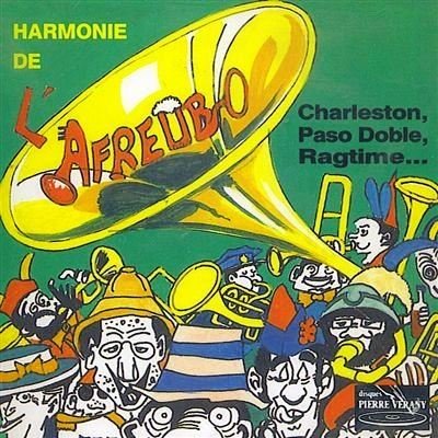 L'A.F.R.E.U.B.O. (Lompre) - Charleston, Paso Doble, Ragtime...