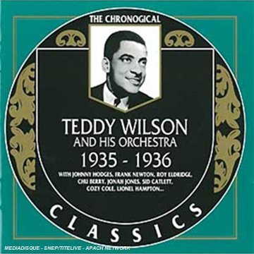 Wilson , Teddy - 1935 - 1936 - The Chronogical (Classics 511)