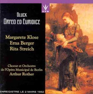 Gluck , Willibald - Orfeo Ed Euridice (Klose, Berger, Streich, Rother)