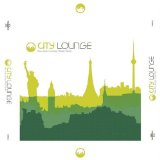 Various - City Lounge 2 (New York/London/Paris/Berli