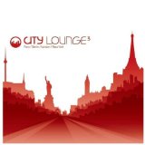 Various - City Lounge (New York/London/Paris/Berlin)