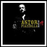 Astor Piazzolla - 20 Greatest Hits