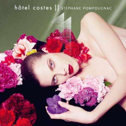  - Hotel Costes Vol.11