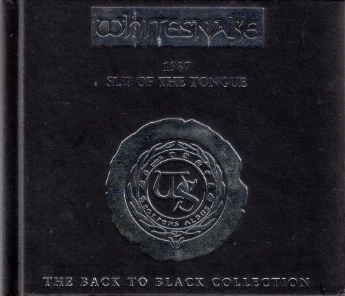 Whitesnake - 1987 / Slip Of The Tongue (The Back To Black Collection)