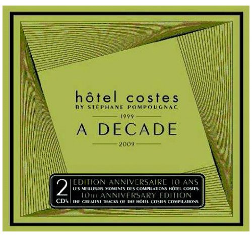 Sampler - Hotel Costes - A Decade