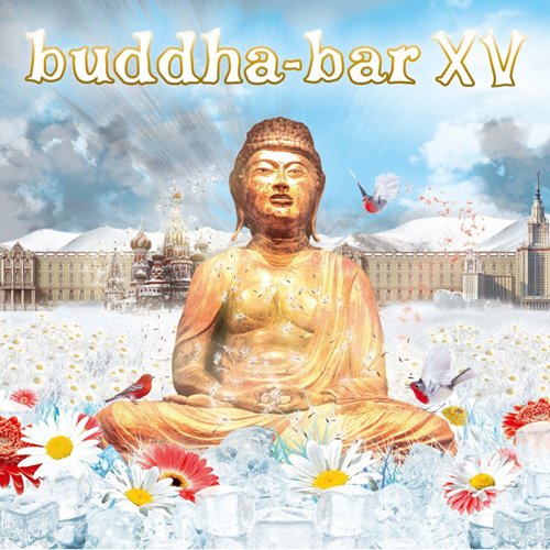  - Buddha Bar XV