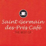 Various - Saint-Germain-des-Pres Cafe XV