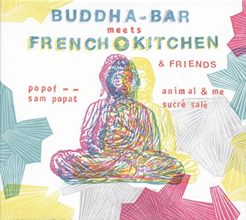  - Buddha Bar Meets French Kitchen