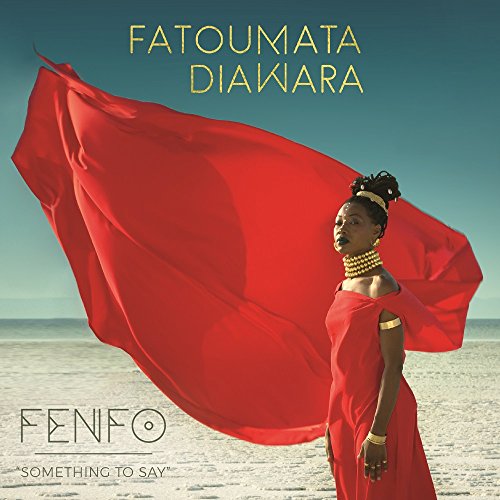 Fatoumata Diawara - Fenfo