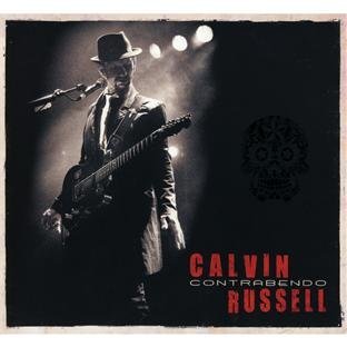 Calvin Russell - Contrabendo (Live)