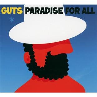 Guts - Paradise for All