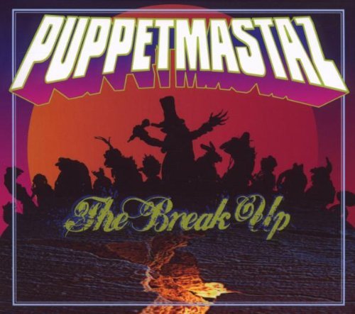 Puppetmastaz - The break up