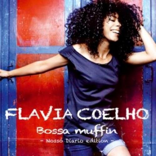 Flavia Coelho - Bossa Muffin - Nosso Diario Edition