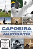  - Die technischen Grundlagen des Capoeira