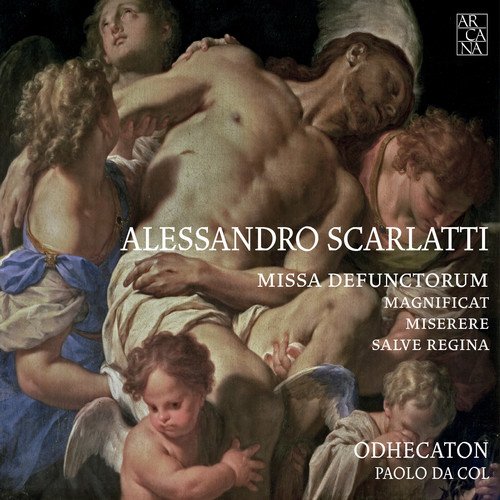  - Scarlatti: Missa Defunctorum / Magnificat / Miserere / Salve Regina