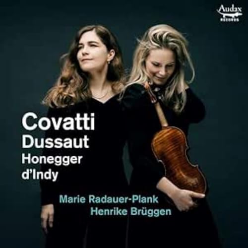 Duo Brüggen-Plank - Sonatas For Violin And Piano By Covatti, Dussaut, Honegger & D'Indy