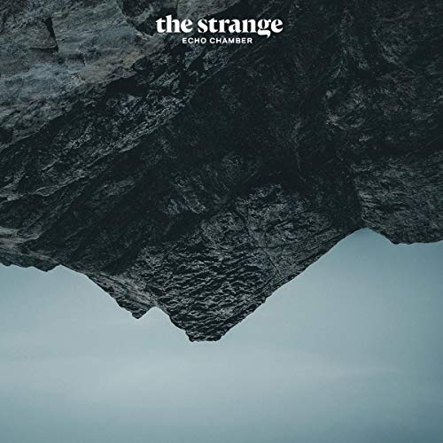 Strange , The - Echo Chamber (Vinyl)