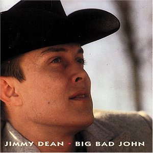 Dean , Jimmy - Big Bad John