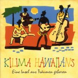 Kilima Hawaiians - Eine Insel aus Träumen Geboren